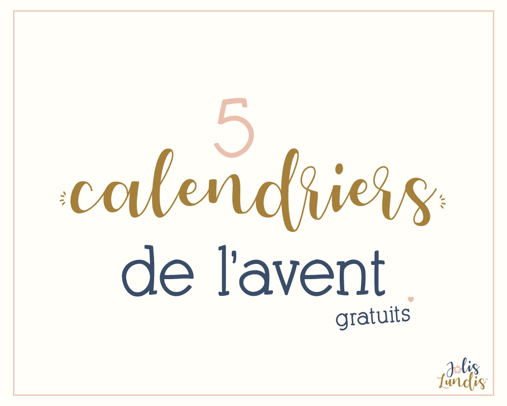 5 Calendriers De L avent Gratuits en Ligne Jolis Lundis