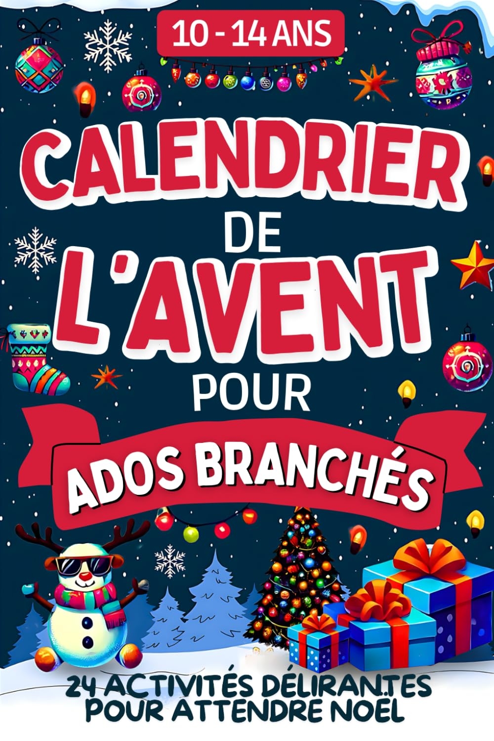 Amazon Calendrier De L Avent Pour Ados Branch s Livre De 24 Activit s D lirantes Pour Attendre No l Sp cial Adolescent Chaque Jour D couvre Une nigme Pour Les Enfants D s 10 Ans French Edition 