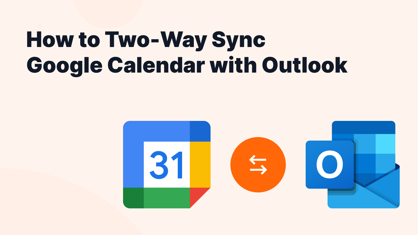 Comment Synchroniser Le Calendrier Google Avec Outlook CalendarBridge