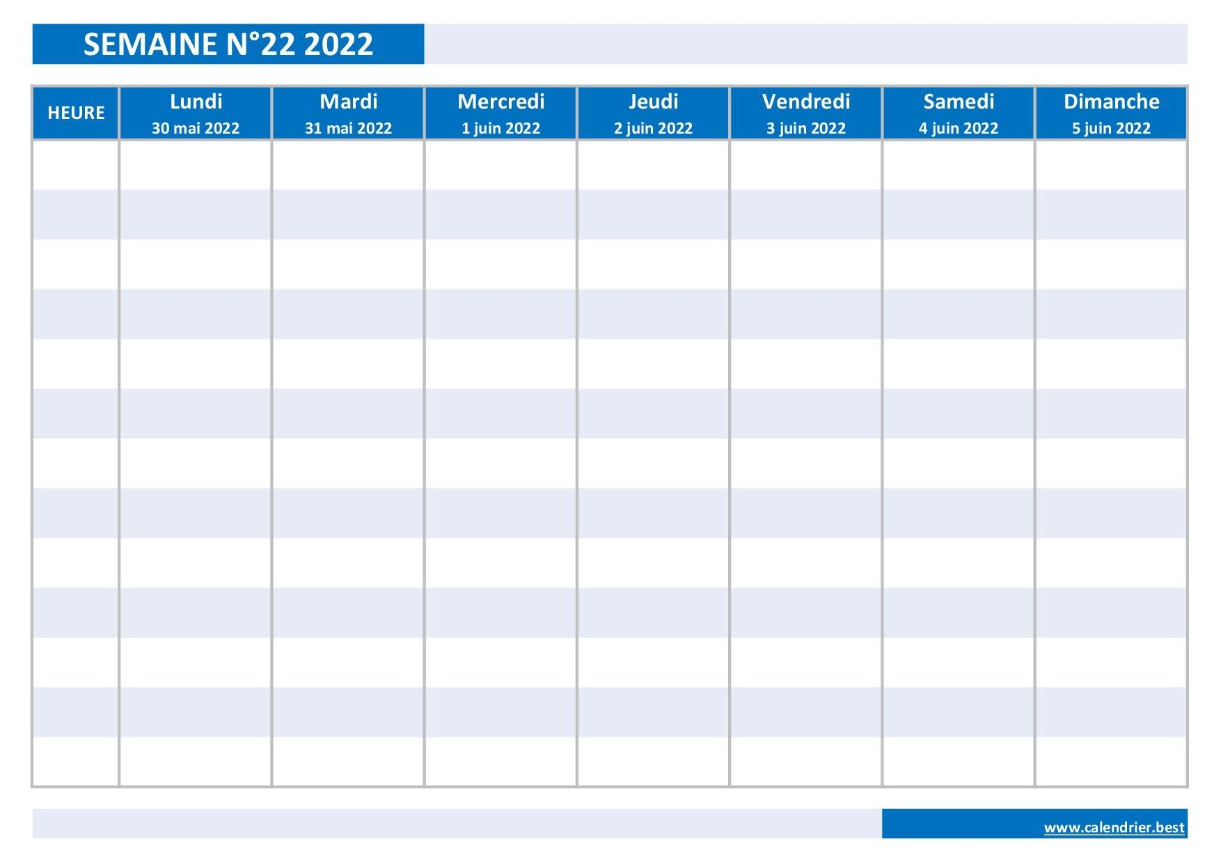 Semaine 22 2022 Dates Calendrier Et Planning Hebdomadaire Imprimer