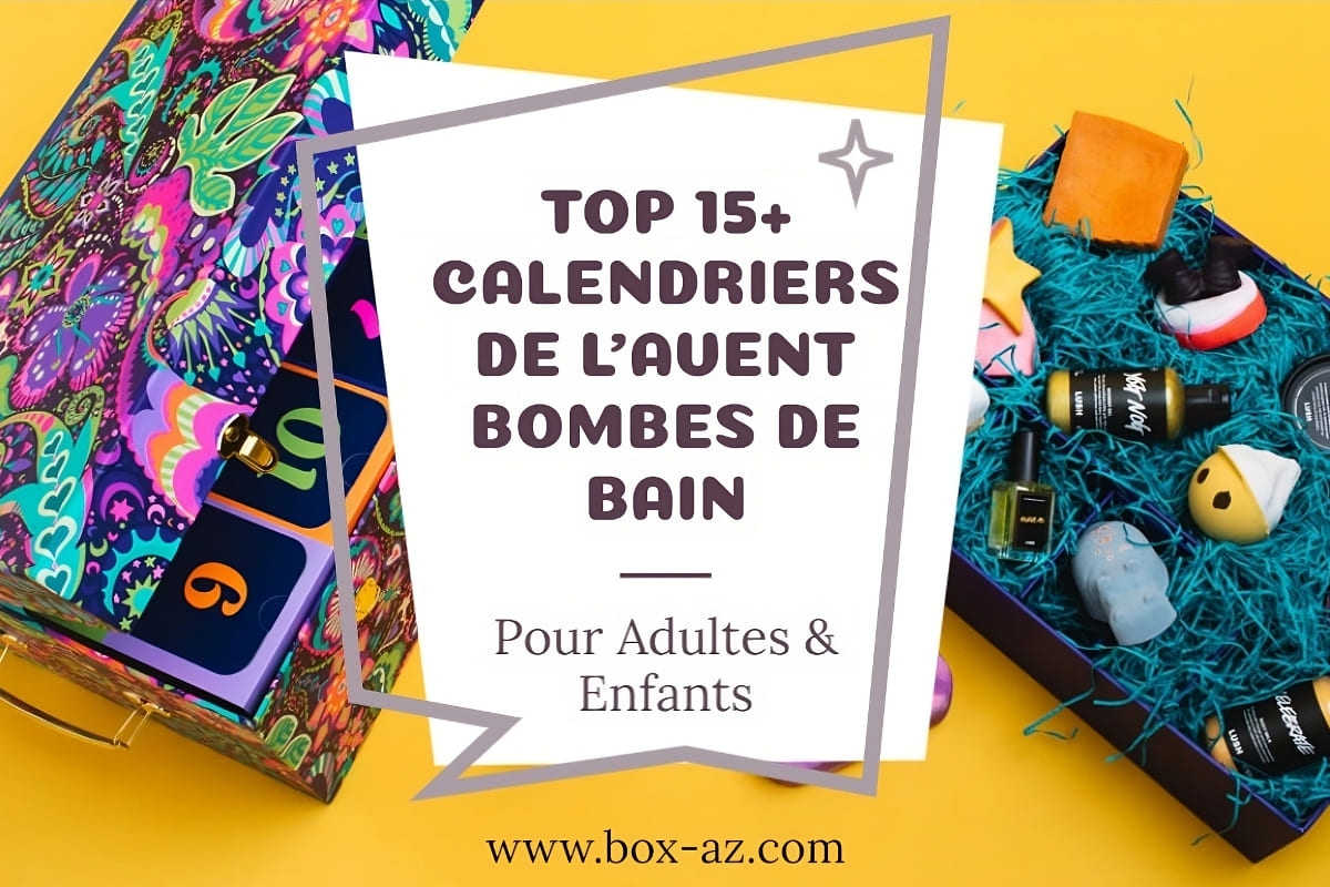 TOP 15 Des Calendriers De L Avent De Bombes De Bain 2024 