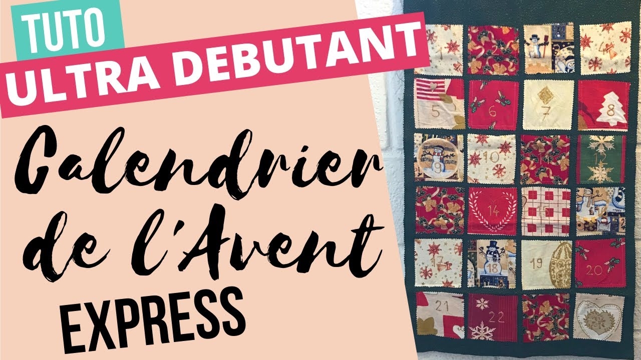 Tutoriel Couture Ultra D butant Un Calendrier De L avent Express YouTube