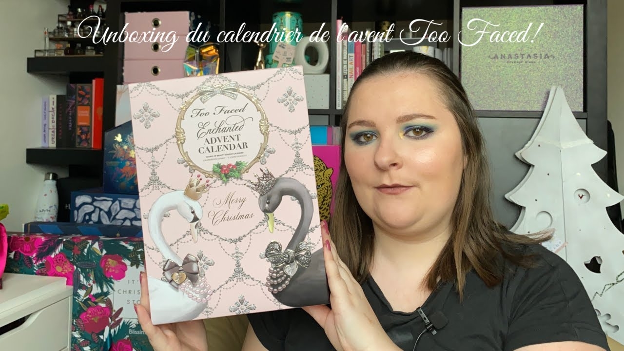 UNBOXING Calendrier De L avent Too Faced Le Pire Ou Le Meilleur Calendrier YouTube